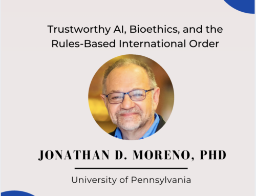 The Future Of Bioethics In A Changing World Order